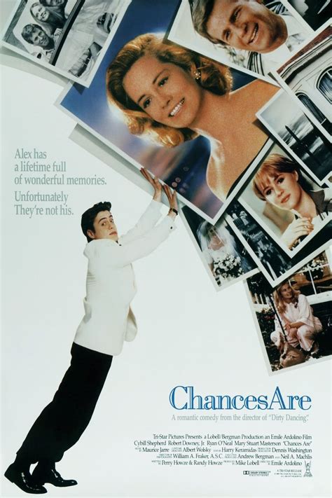 Chances Are (1989) .
